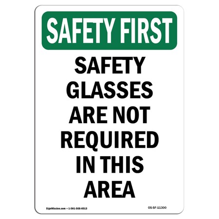 Signmission OSHA Sign, Glasses Are Not Required, 24in X 18in Aluminum, 18" W, 24" H, Portrait OS-SF-A-1824-V-11300